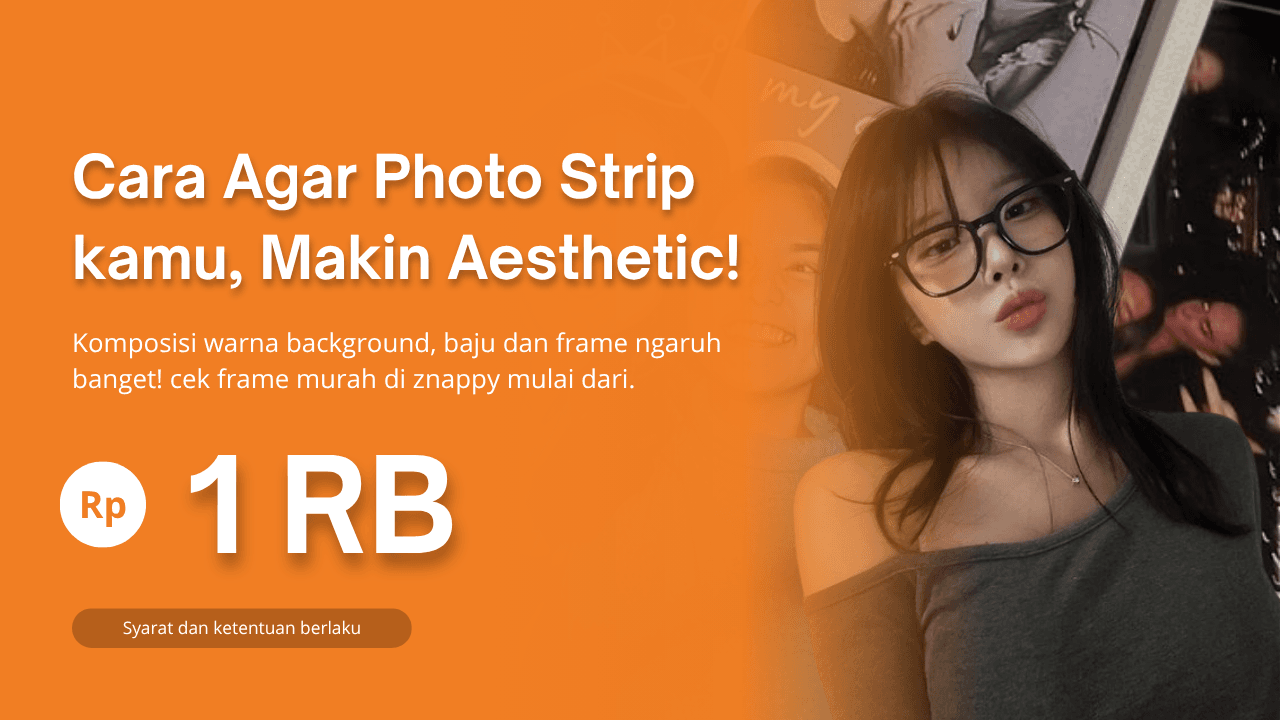 Cara agar Photo-strip mu Makin Aesthetic